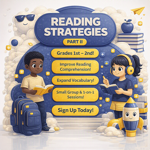 Reading Strategies Part II: Unlock the Meaning Behind the Story—Come Explore!