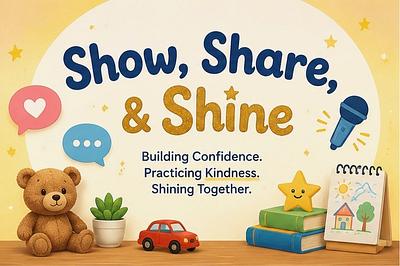 Show, Share, and Shine