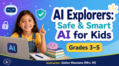 AI Explorers: Safe & Smart AI for Kids