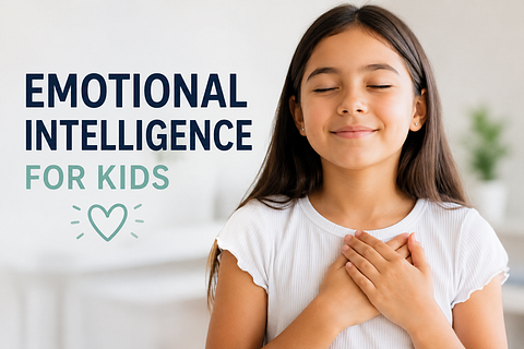 Emotional Intelligence for Kids