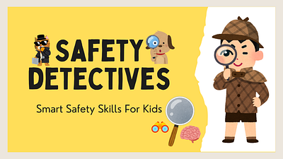Safe Choices for Kids: Home & School