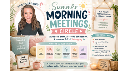 ☀️ Summer Morning Meeting Circle ☀️